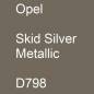 Preview: Opel, Skid Silver Metallic, D798.